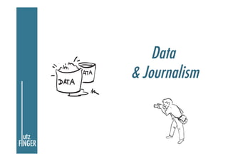 Data
& Journalism

 