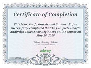 Arvind Sundararajan - Google Analytics