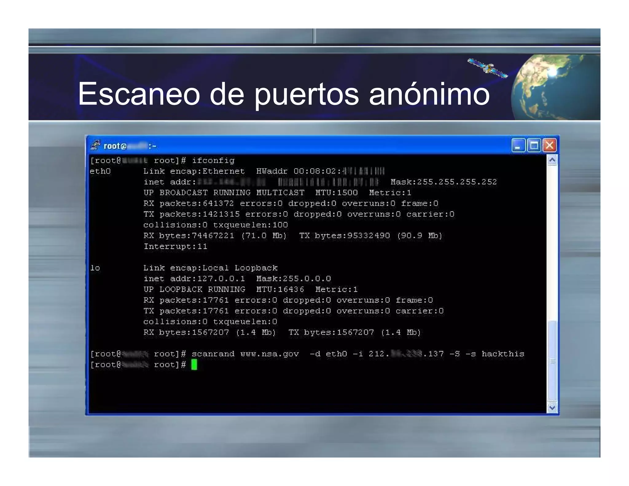 Escaneo de puertos anónimo
 