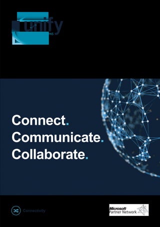 Connect.
Communicate.
Collaborate.

Connectivity

 