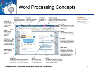 Word Processing Concepts

Understanding Computers: Today and Tomorrow, 14th Edition

25

 