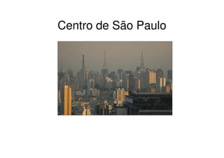 Centro de São Paulo
 