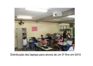 Distribuição dos laptops para alunos de um 3º Ano em 2010
 