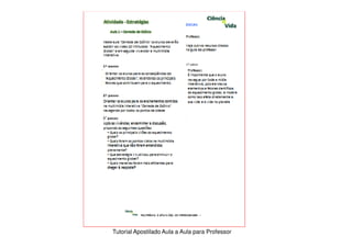 Tutorial Apostilado Aula a Aula para Professor
 