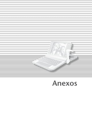 Anexos
 