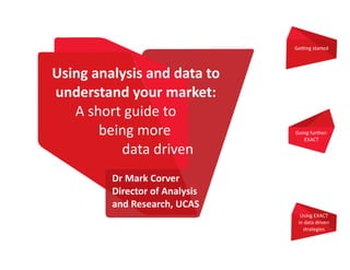 UCAS Using Analysis and Data