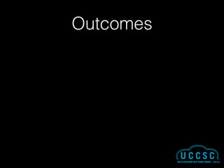 Outcomes
 