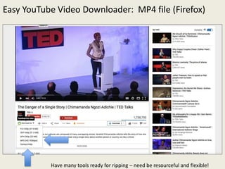 VideoDownload Helper (Firefox)
(Vimeo or other non Youtube Sites)
 