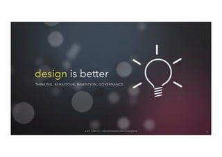 design is better 
THINKING, BEHAVIOUR, INVENTION, GOVERNANCE 
© 2014 WIP©RO 20 L1T4D W | I PWROW LWTD.W | I PWRWOWD.WIGIIPTRAOLD.CIGOITMAL .|C COOM N FIDENTIAL 14 
 