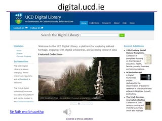 digital.ucd.ie

•   Sé fáth mo bhuartha




Sé fáth mo bhuartha
 
