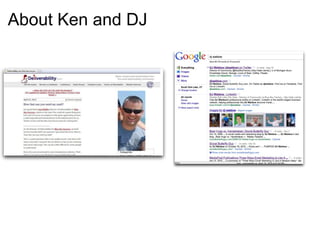 About Ken and DJ
 