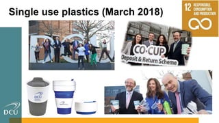 Single use plastics (March 2018)
 