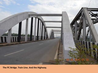 The PC Bridge. Train Line. And the Highway.
 