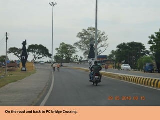 On the road and back to PC bridge Crossing.
 