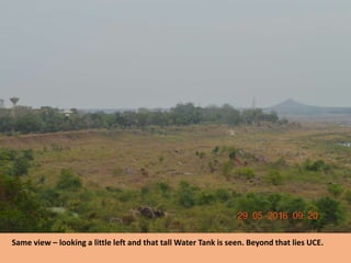 Same view – looking a little left and that tall Water Tank is seen. Beyond that lies UCE.
 
