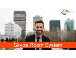 Skype Room System
 