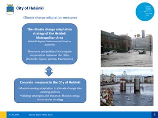 14.10.2011 Deputy Mayor Pekka Sauri 