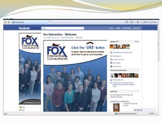 Getunlimited ‘fans’for your Facebook Page (Personal Facebook Profile is limited     to 5,000 friends).Visible to all visitors because Facebook    users do not need to request to be a friend to view a Facebook Fan Page.All content posted on yourFacebook page gets indexed on Google.Creating Your Facebook Fan Page 