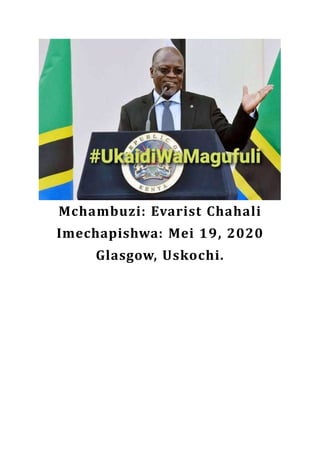 Mchambuzi: Evarist Chahali
Imechapishwa: Mei 19, 2020
Glasgow, Uskochi.
 