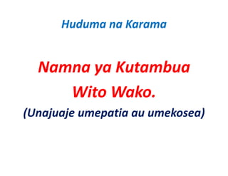 Huduma na Karama


  Namna ya Kutambua 
     Wito Wako.
(Unajuaje umepatia au umekosea)
 