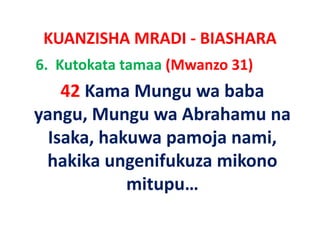 KUANZISHA MRADI ‐ BIASHARA
6.  Kutokata tamaa (Mwanzo 31)
    42 Kama Mungu wa baba
yangu, Mungu wa Ab h
                  Abrahamu na
  Isaka, hakuwa
  Isaka hakuwa pamoja nami
                       nami, 
 hakika ungenifukuza mikono
            mitupu… 
 
