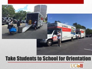 Take Students to School for Orientation
 