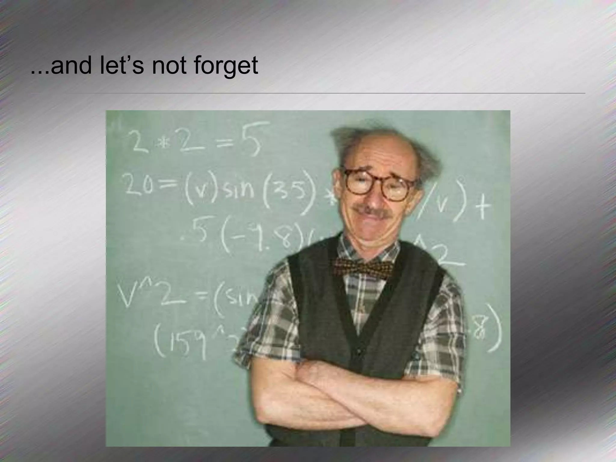 ...and let’s not forget