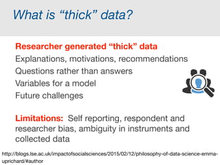 Risk #5:
Big Data can’t answer Big
Questions
alone
 