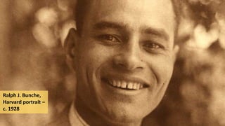 Ralph J. Bunche,
Harvard portrait –
c. 1928
 