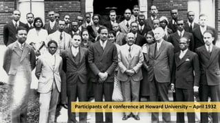 Participants of a conference at Howard University – April 1932
 