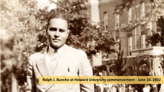Ralph J. Bunche at Howard University commencement - June 10, 1932
 