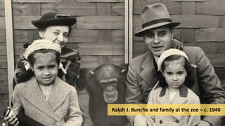 Ralph J. Bunche and family at the zoo – c. 1940
 