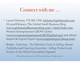 Aligning Your Company for Global Expansion by Laurel Delaney (2/21/15)