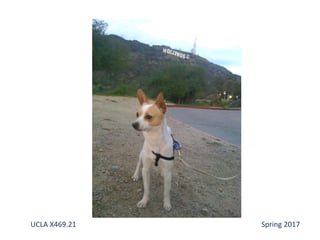 UCLA X469.21 Spring 2017
 