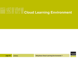 Cloud Learning Environment 