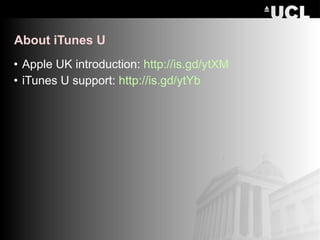 iTunes U and UCL