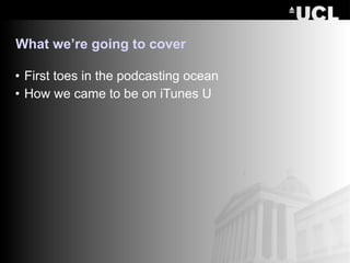 iTunes U and UCL