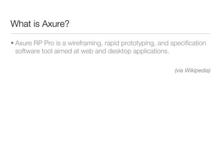 Prototyping with Axure for the web and beyond | KEY