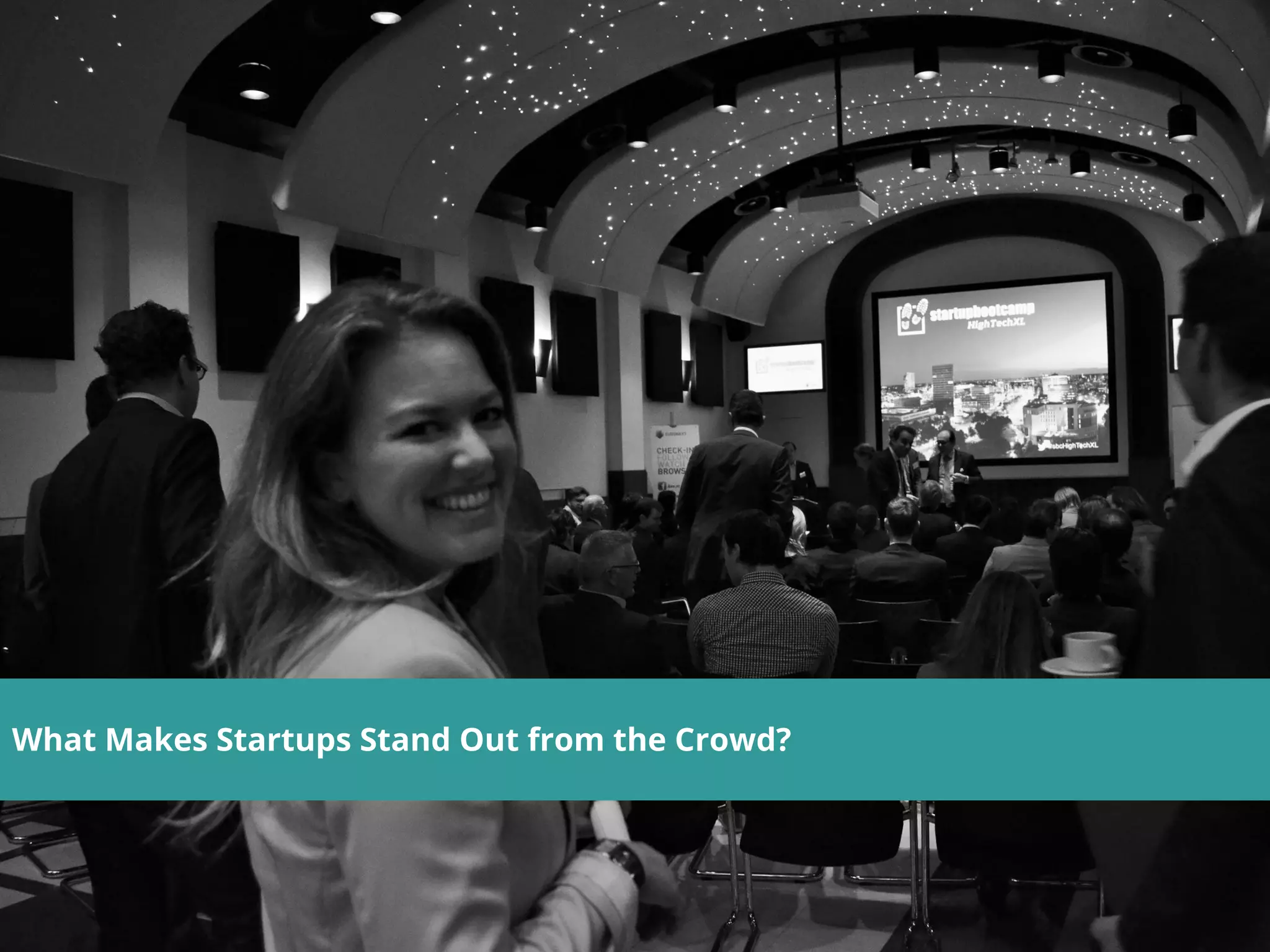 What Makes Startups Stand Out from the Crowd?
 