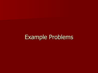 Example Problems