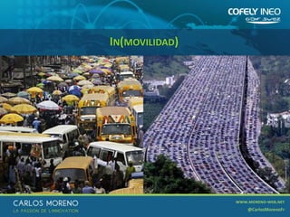 18
IN(MOVILIDAD)
 