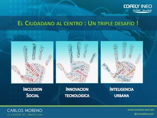30
EL CIUDADANO AL CENTRO : UN TRIPLE DESAFIO !
 