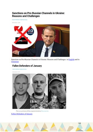 144
Sanctions on Pro-Russian Channels in Ukraine: Reasons and Challenges: in English and in
Ukrainian
Fallen Defenders of January
 