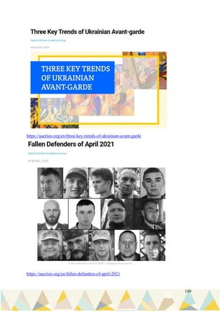 149
https://uacrisis.org/en/three-key-trends-of-ukrainian-avant-garde
https://uacrisis.org/en/fallen-defenders-of-april-2021
 