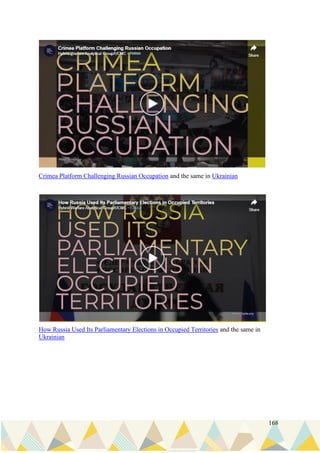 168
Crimea Platform Challenging Russian Occupation and the same in Ukrainian
How Russia Used Its Parliamentary Elections in Occupied Territories and the same in
Ukrainian
 