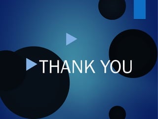 
THANK YOU
 