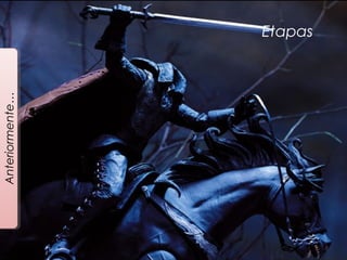 8
Anteriormente…
Etapas
 