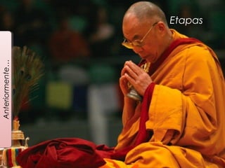 9
Anteriormente…
Etapas
 