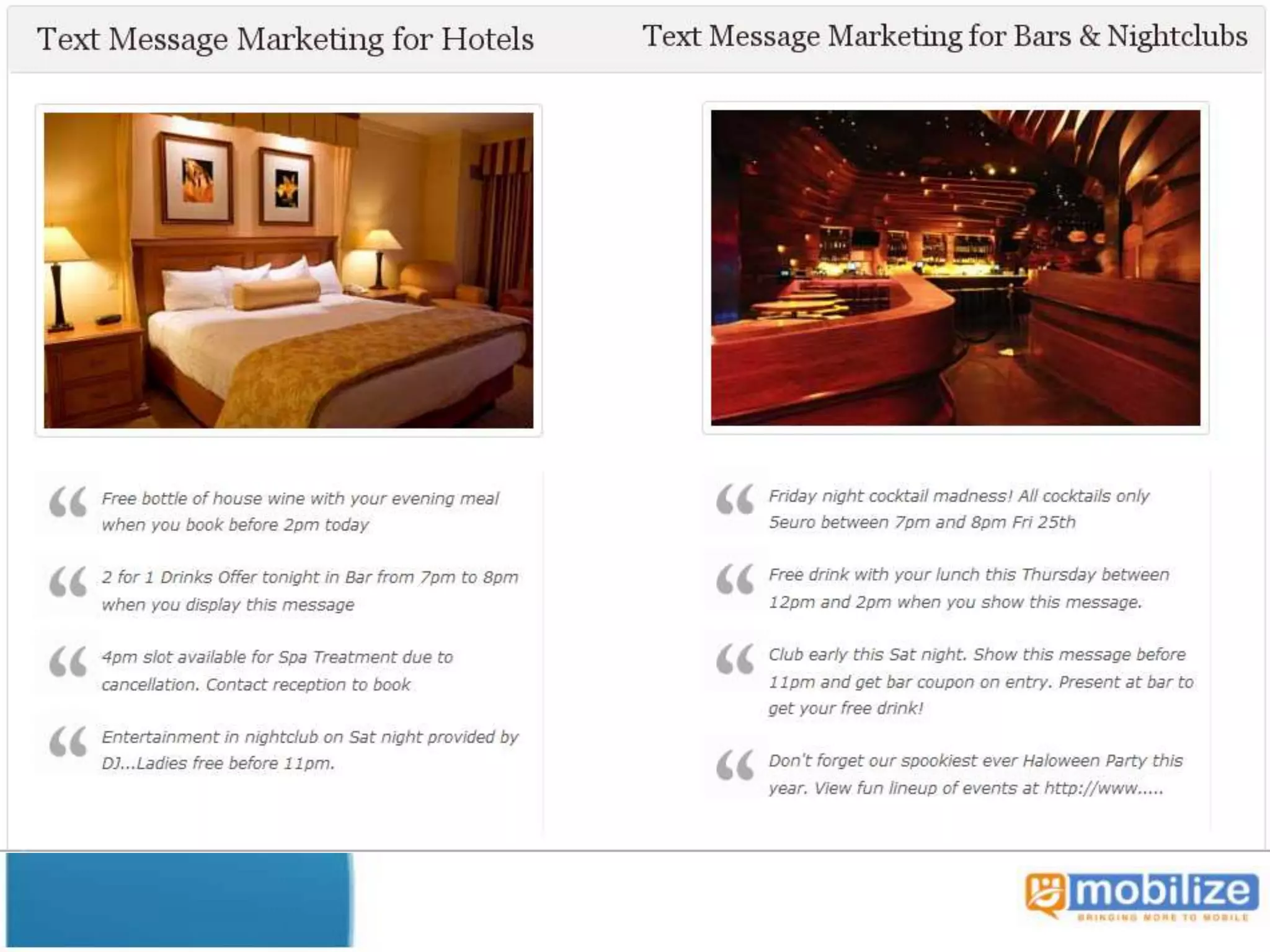 User can build and maintain their own customer database.