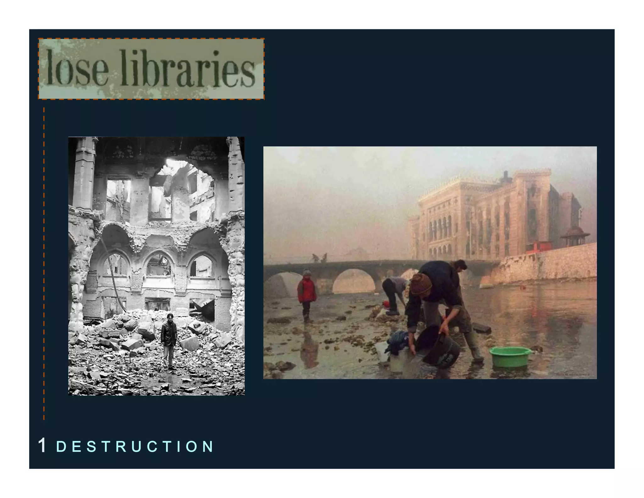 1 D E S T R U C T I O N
 